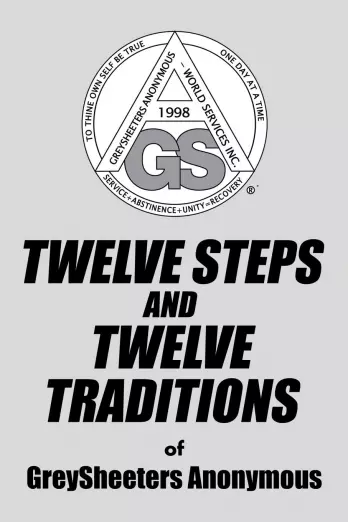 Twelve Steps and Twelve Traditions of GreySheeters Anonymous (first edition)